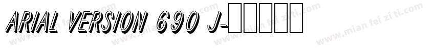 arial Version 690 J字体转换
